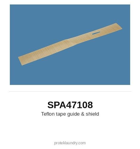 Thermopatch SPA47108 Teflon tape guide and shield - for Thermopatch Y-151 garment tag marking and heat sealing machine