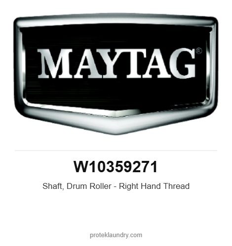 Maytag W10359271 Shaft, Drum Roller - Right Hand Thread - for Maytag MDE20 dryer