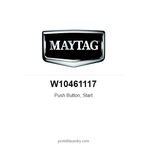 Maytag W10461117 Push Button, Start - for Maytag MAT20/MAT23 washer