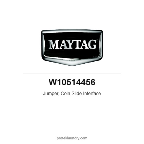 Maytag W10514456 Jumper, Coin Slide Interface - for Maytag MAT20 washer