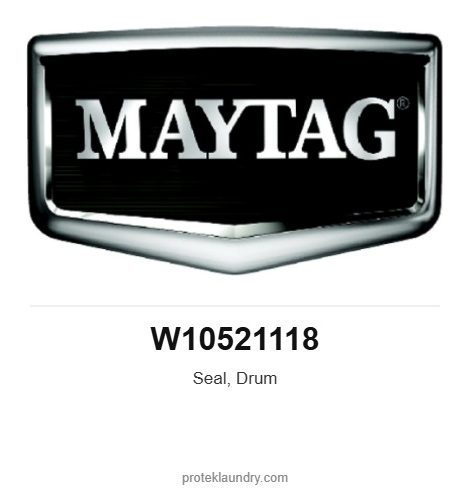 Maytag W10521118 Seal, Drum - for Maytag MDE20 dryer