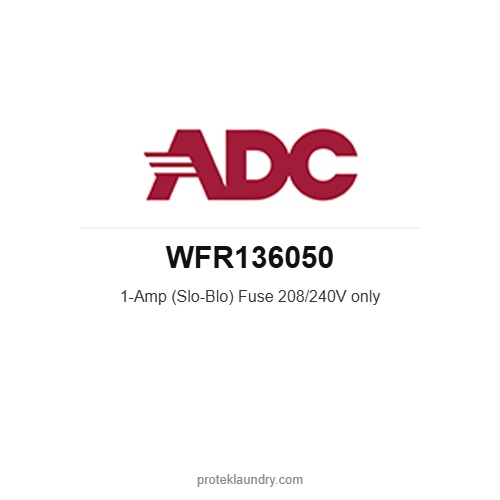 ADC WFR136050 1-Amp (Slo-Blo) Fuse 208/240V only - American Dryer commercial tumble dryer spare part