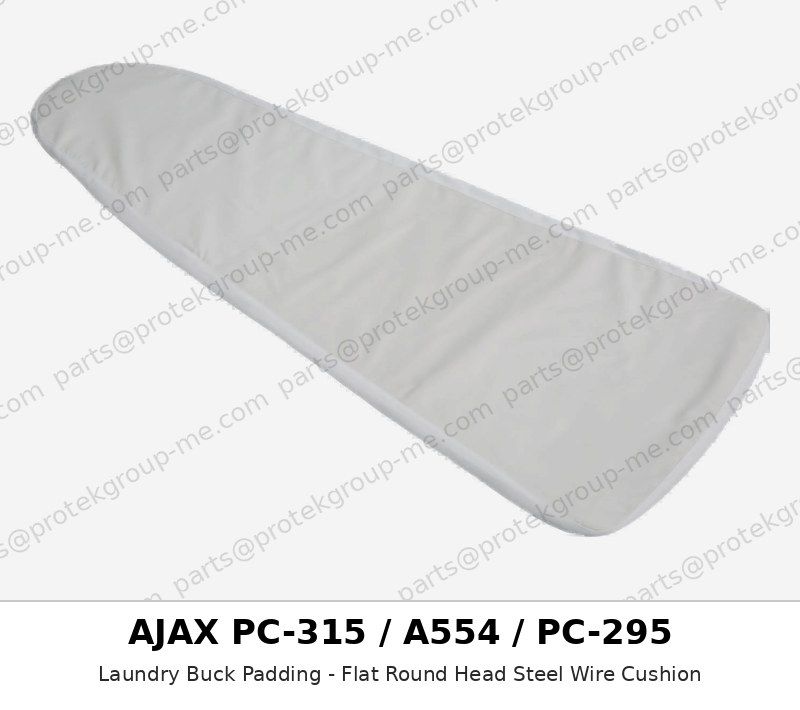 AJAX PC-315 / A554 / PC-295 Laundry Buck Padding - Flat Round Head Steel Wire Cushion - press pad / cover